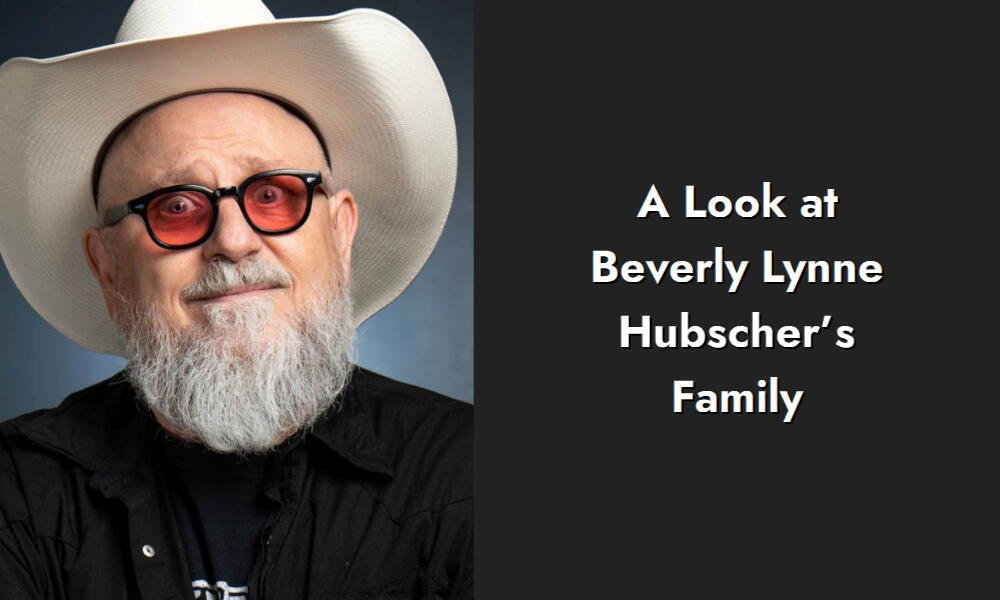 a look at beverly lynne hubscher s family i