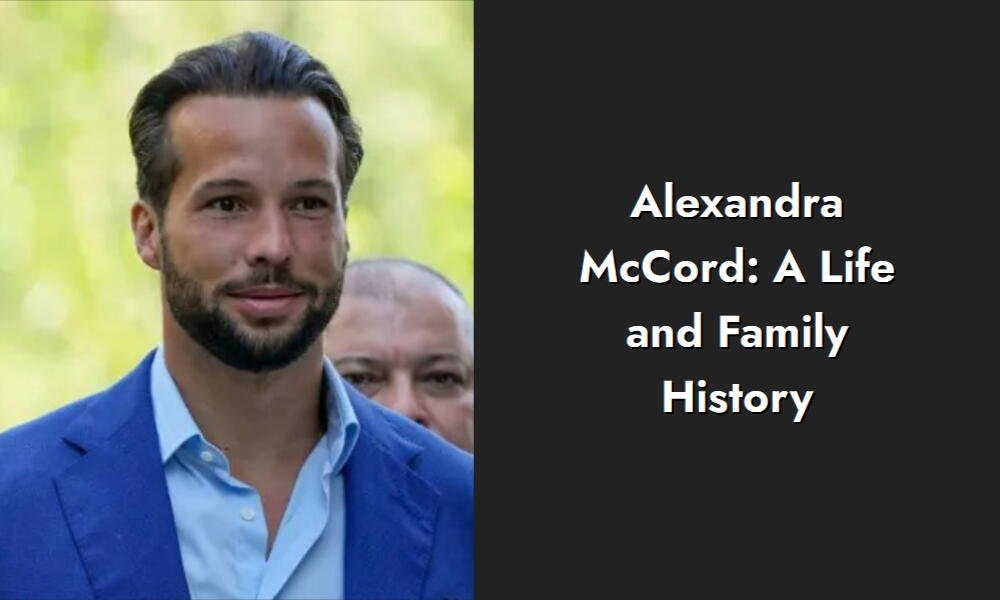 alexandra mccord a life and family history i