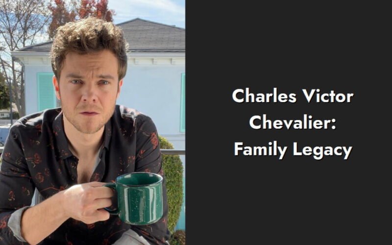 charles victor chevalier family legacy i1444 193