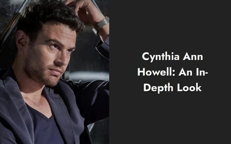 cynthia ann howell an in depth look i1436 201