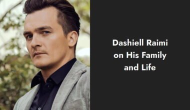 dashiell raimi on his family and life i1432 205