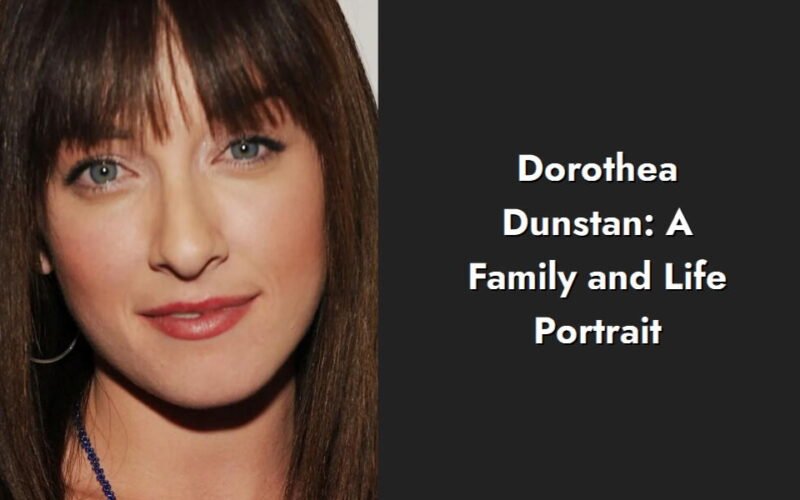 dorothea dunstan a family and life portrait i1426 211