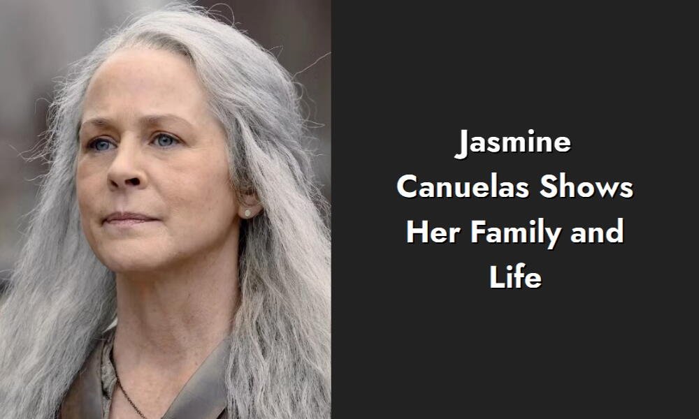 jasmine canuelas shows her family and life i