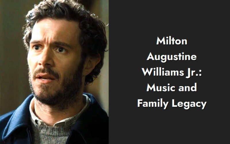 milton augustine williams jr music and family legacy i1346 291