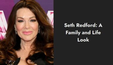 seth redford a family and life look i1320 317