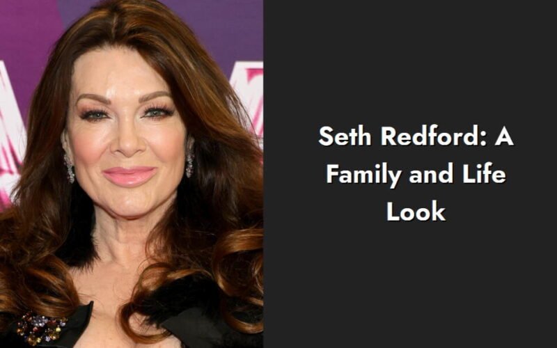 seth redford a family and life look i1320 317