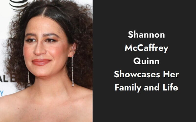 shannon mccaffrey quinn showcases her family and life i1318 319