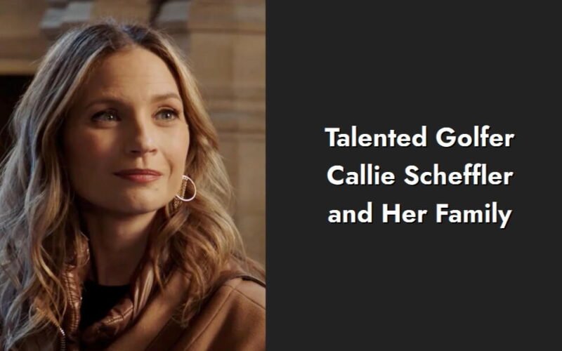 talented golfer callie scheffler and her family i1451 186