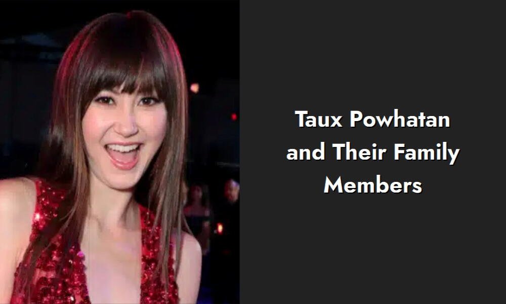 taux powhatan and their family members i