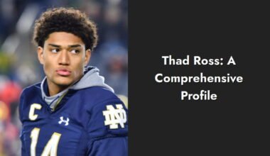 thad ross a comprehensive profile i1302 335