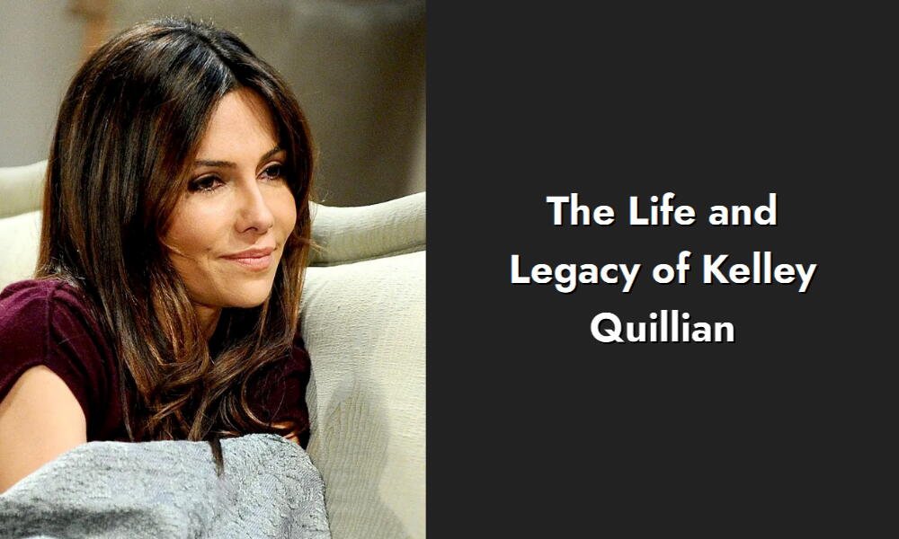 the life and legacy of kelley quillian i