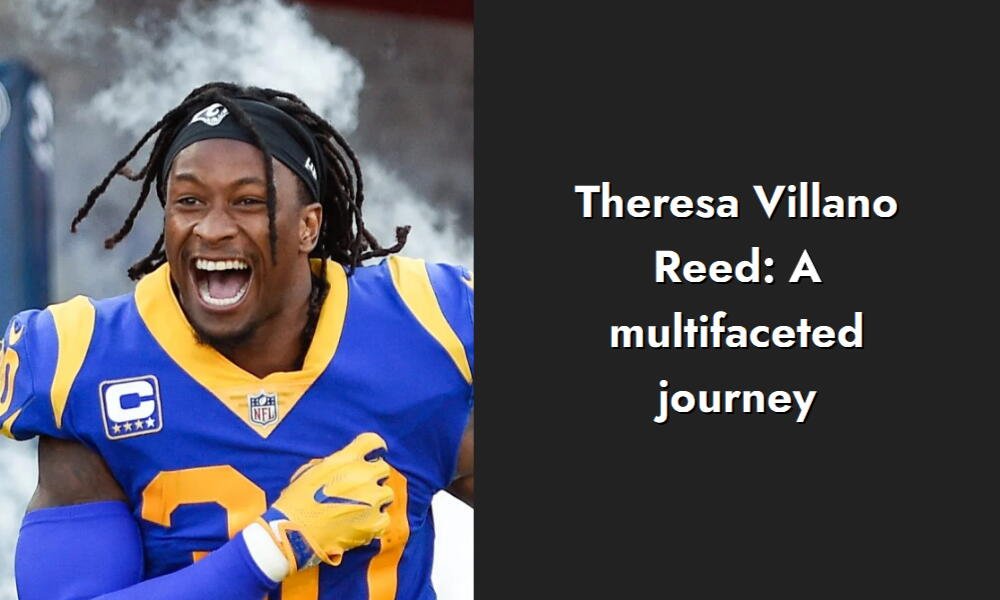 theresa villano reed a multifaceted journey i