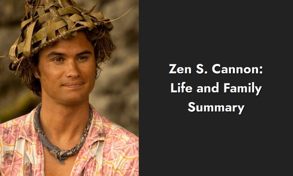 zen s cannon life and family summary i